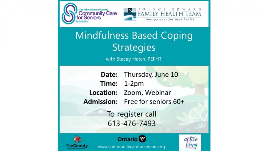 “Mindfulness Based Coping Strategies” with Stacey Hatch, from the PE Family Health Team (PEFHT)