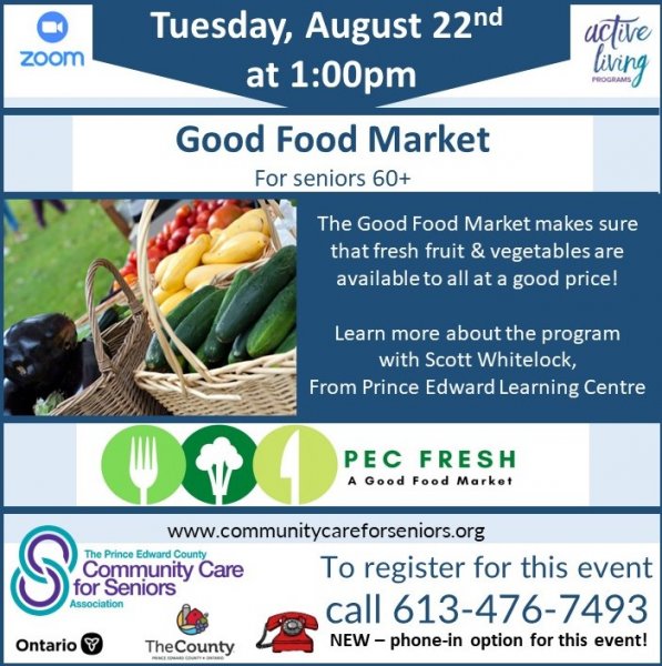 “Good Food Market-fresh fruits/veggies at a good price” with Scott Whitelock from Prince Edward Learning Centre