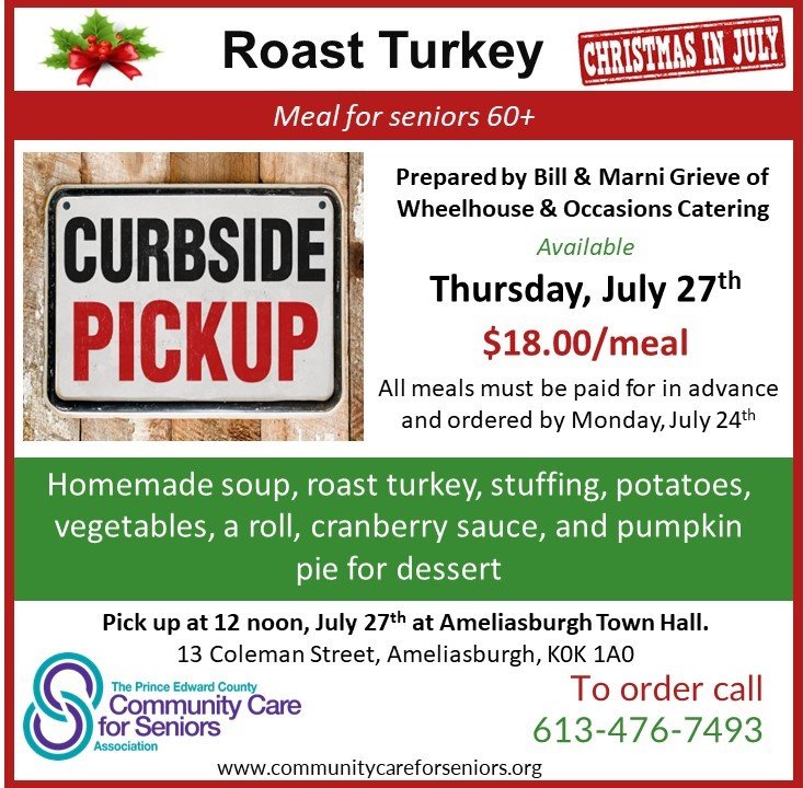 Christmas in July - curbside pickup meal for seniors on July 27th, 2023 – picked up in Ameliasburgh