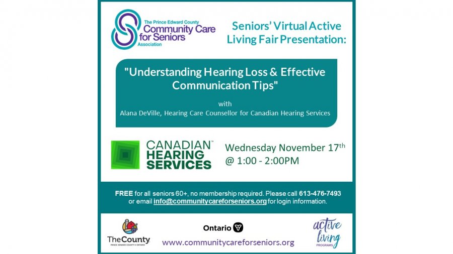 “Understanding Hearing Loss & Effective Communication Tips” with Alana DeVille, Hearing Care Counsellor with Canadian Hearing Services