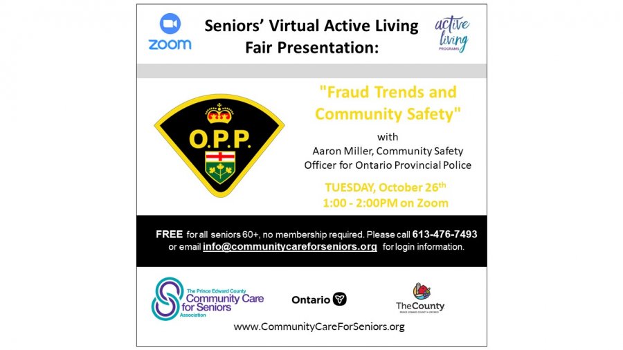 SENIOR'S VIRTUAL FAIR - “Fraud Awareness” with Aaron Miller, Community Safety Officer with Ontario Provincial Police