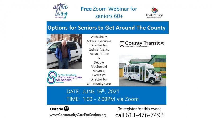 “Options for seniors to Get Around the County – Community Care and County Transit” with Debbie MacDonald Moynes and Shelly Ackers, Quinte Access