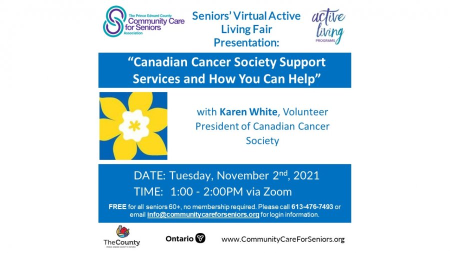 Services Provided, Volunteer Needs and Information About the Canadian Cancer Society” with Karen White, Volunteer with Canadian Cancer Society